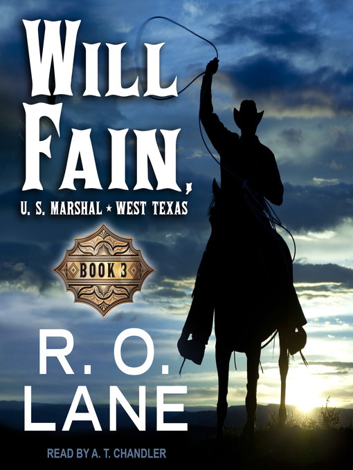 Title details for Will Fain, U.S. Marshal 3 by R.O. Lane - Wait list